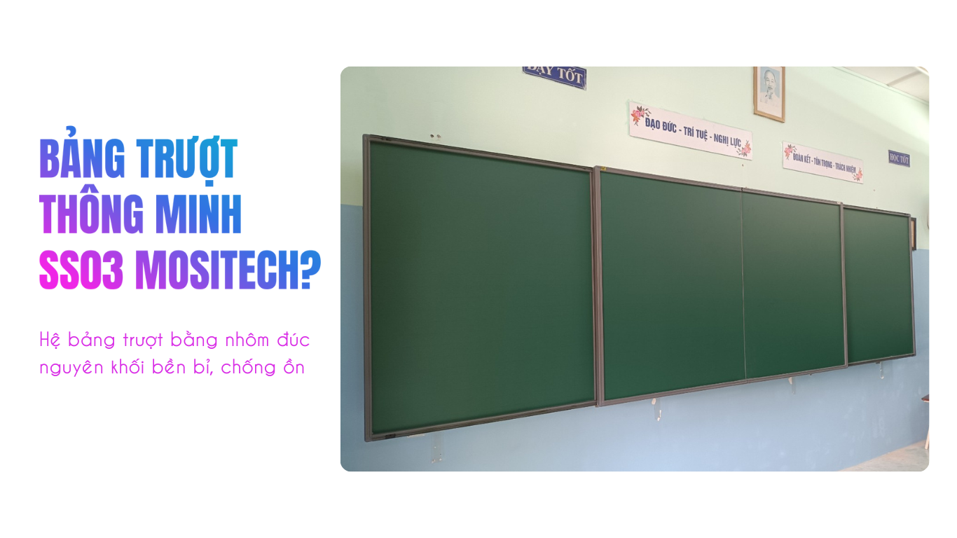 Bảng trượt thông minh SS03 Mositech